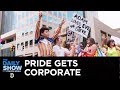 Corporations Capitalize on Pride Month | The Daily Show