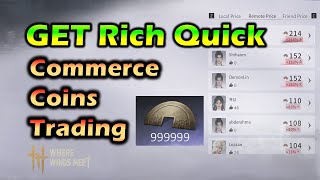 Get Rich Quick in Trading Commerce Coins | Where Winds Meet @OriginalGamer-TV