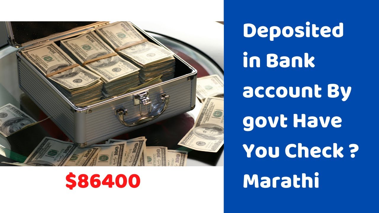 Deposited in Bank account By govt Have You Check ? -
