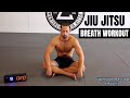 Jiu Jitsu "FOLLOW ALONG" Breath Workout