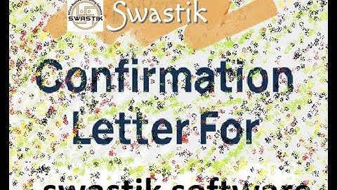 Party Confirmation Letter - How to Generate Account Confirmation Letter in Swastik Software .