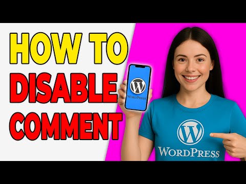 How To Disable Comments Across Your WordPress Site (Basic Guide 2026)