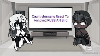 Countryhumans React To Annoyed RUSSIAN Bird