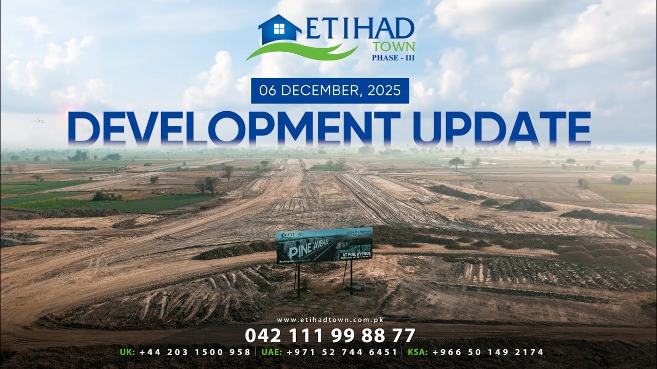 Etihad Town Phase - III Development Update | December 06, 2025 - YouTube
