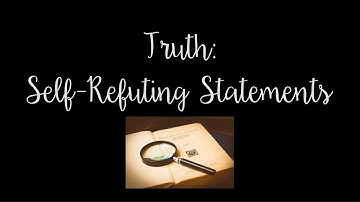 Truth: Combatting Self-Refuting Statements