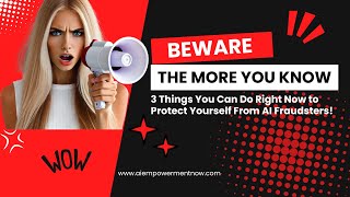 3 Things You Must Do to Protect Your Family from Attack of the AI Clone Attack