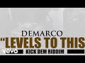 Demarco Levels To This Official Audio mp3