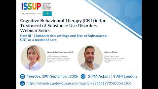 Humanitarian settings and Use of Substances: CBT as a model of care