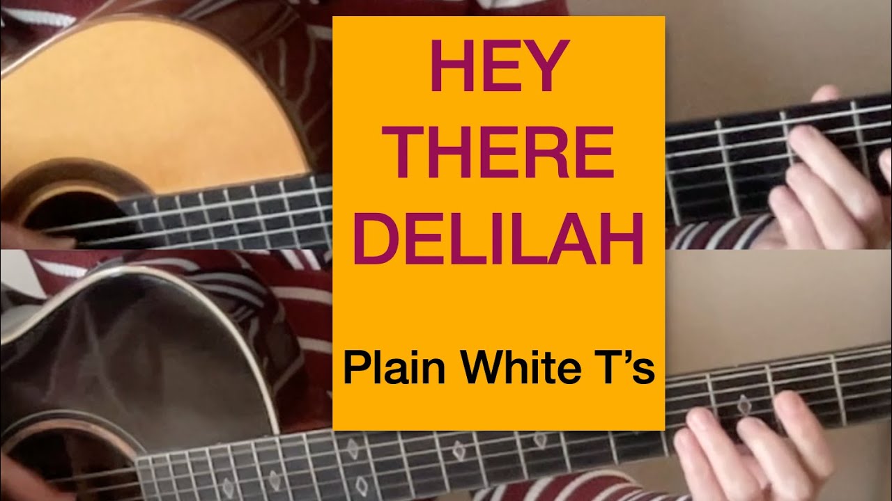 Hey there Delilah Plain White T's YouTube