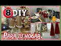 8 Hermosas ideas para tu Hogar. Decora conmigo!! Leny Contigo 🎄🎁