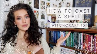 HOW TO CAST A SPELL | SPELLCASTING 101 | WHAT IS MAGICK? WITCHCRAFT + MANIFESTATION #witch #spell