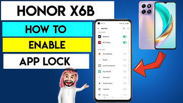 Honor X6B: How to Enable App Lock (Step-by-Step Guide)