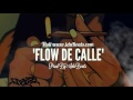 Flow de Calle BASE DE RAP UNDERGROUND 90´s HIP HOP INSTRUMENTAL idubeats 2017