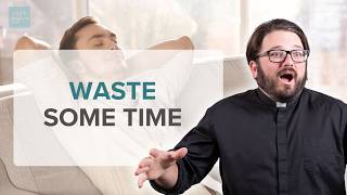 You Werent Made to Be Productive All the Time