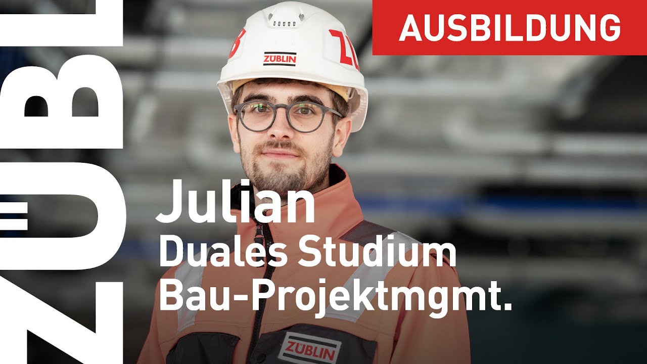 Zwischen Theorie und Praxis: Duales Studium Bau-Projektmanagement bei ZÜBLIN