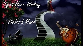 Best Slow Rock Love Song Lyrics Video | Richard Marx  - Right Here Waiting