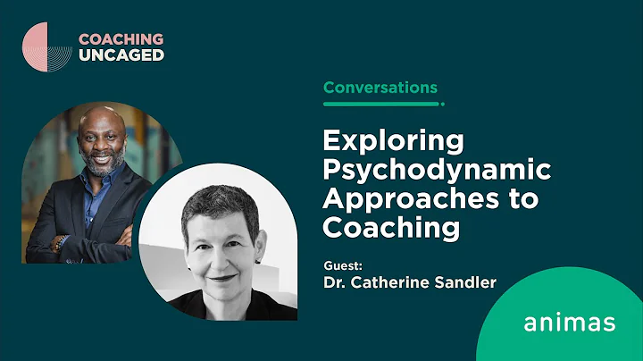 Exploring Psychodynamic Approaches to Coaching: A ...