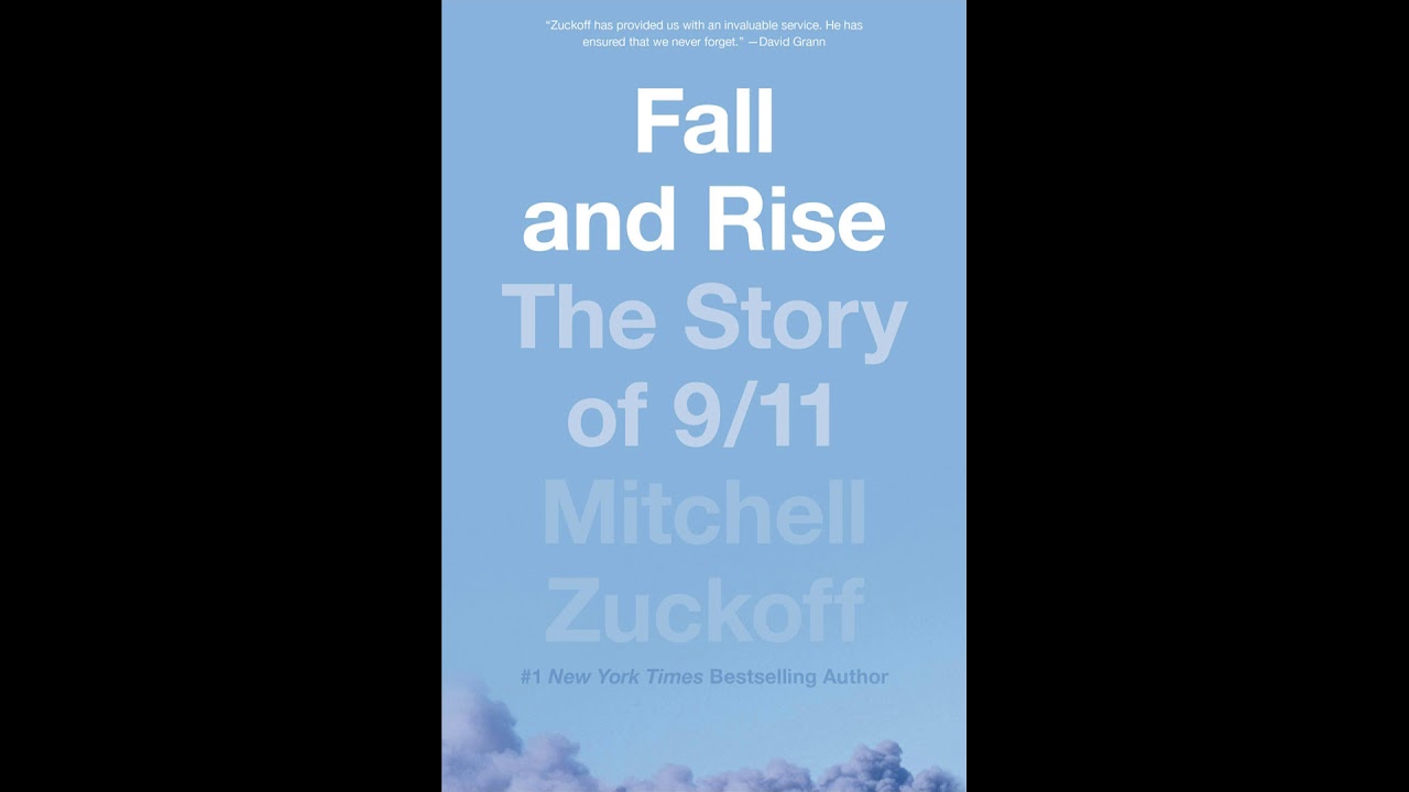Fall and Rise: The Story of 9/11