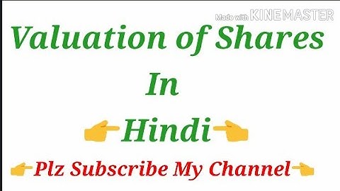 Valuation of Shares in Hindi (Part-1)