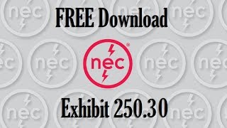NEC Handbook Exhibit 250.30 Free download.