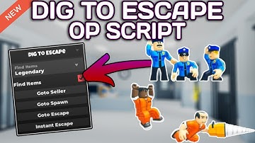[⛏️] Dig to Escape OP Script (2025) PASTEBIN - Find Items | Auto Sell | Instant Escape