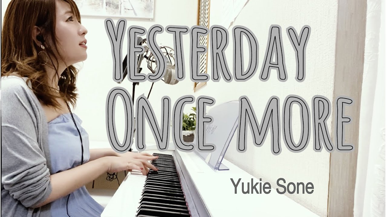 Yesterday Once More (Carpenters cover) / 曽根由希江 - YouTube