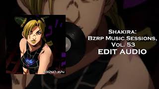 Shakira: Bzrp Music Sessions Vol. 53 - Shakira, Bizarrap edit audio