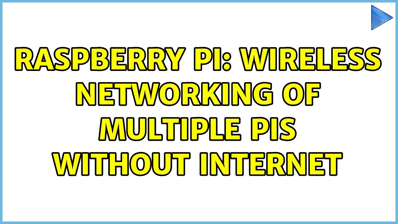 Raspberry Pi Wireless networking of multiple Pis without