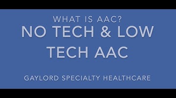 What is AAC? No Tech & Low Tech