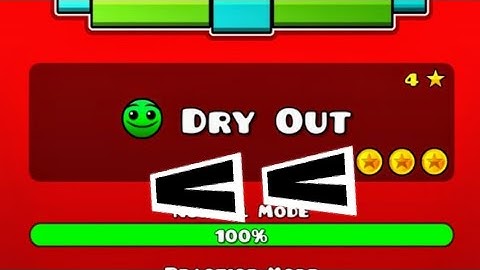 Dry out in reverse / Geometry dash