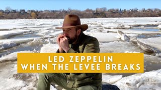 Video thumbnail of "When The Levee Breaks - Led Zeppelin // INSTRUMENTAL Arrangement"