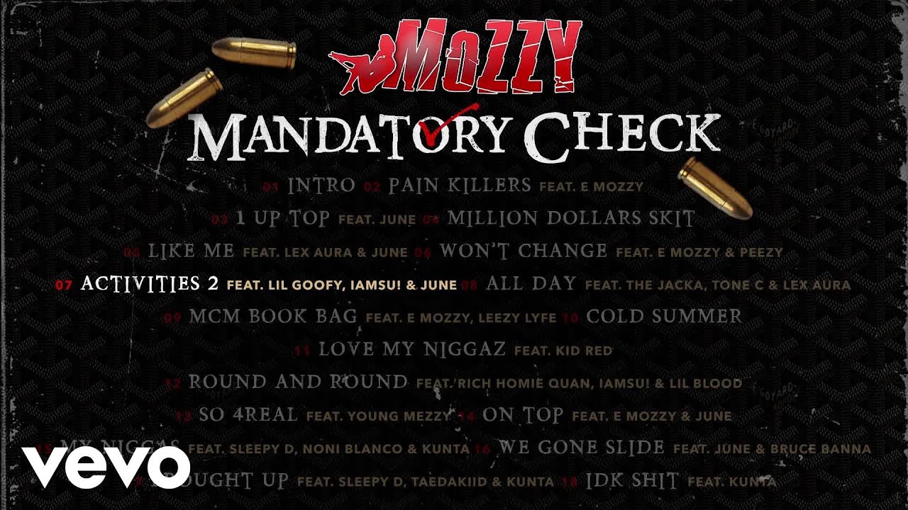 Mozzy - Activities 2 (Official Audio) ft. Iamsu!, Lil Goofy, June