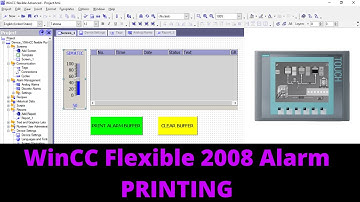 WinCC Flexible Alarms and Report Printing