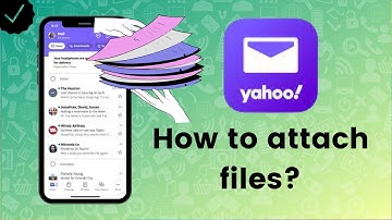 How to attach files to emails in Yahoo Mail?