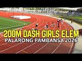 200m Dash Elementary Girls Heat 2 | Palarong Pambansa 2026 Agusan del Sur