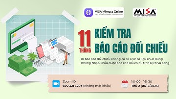 CHIỀU 01/12 | KIỂM TRA BÁO CÁO ĐỐI CHIẾU 11 THÁNG NĂM 2025