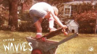 Watch Wavves Lover video