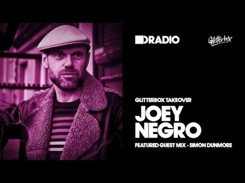 Defected In The House Radio Glitterbox Takeover with Joey Negro 07.03.16 Guest Mix Simon Dunmore