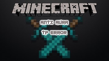 AntiAura (Hack blocker) Error Teleport