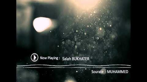 صلاح بو خاطر سورة  محمد 2011