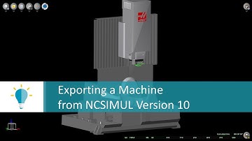 Export a Machine from NCSIMUL | Tutorial