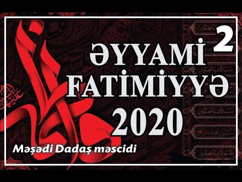 Əyyami Fatimiyyə 2020 - 2 (28.01.2020)