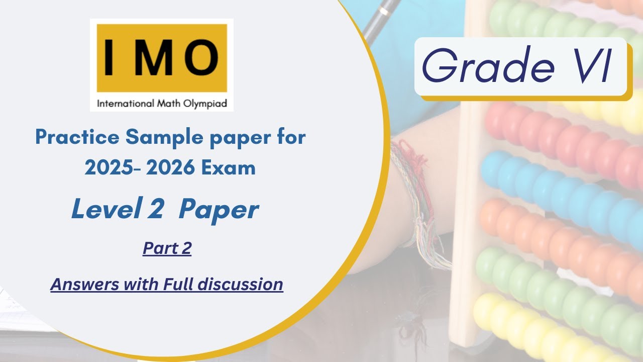 International Math Olympiad (IMO)  Level 2- SOF previous year paper for Class 6 - Final Part