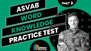 ASVAB Word Knowledge Practice Test, Part 2