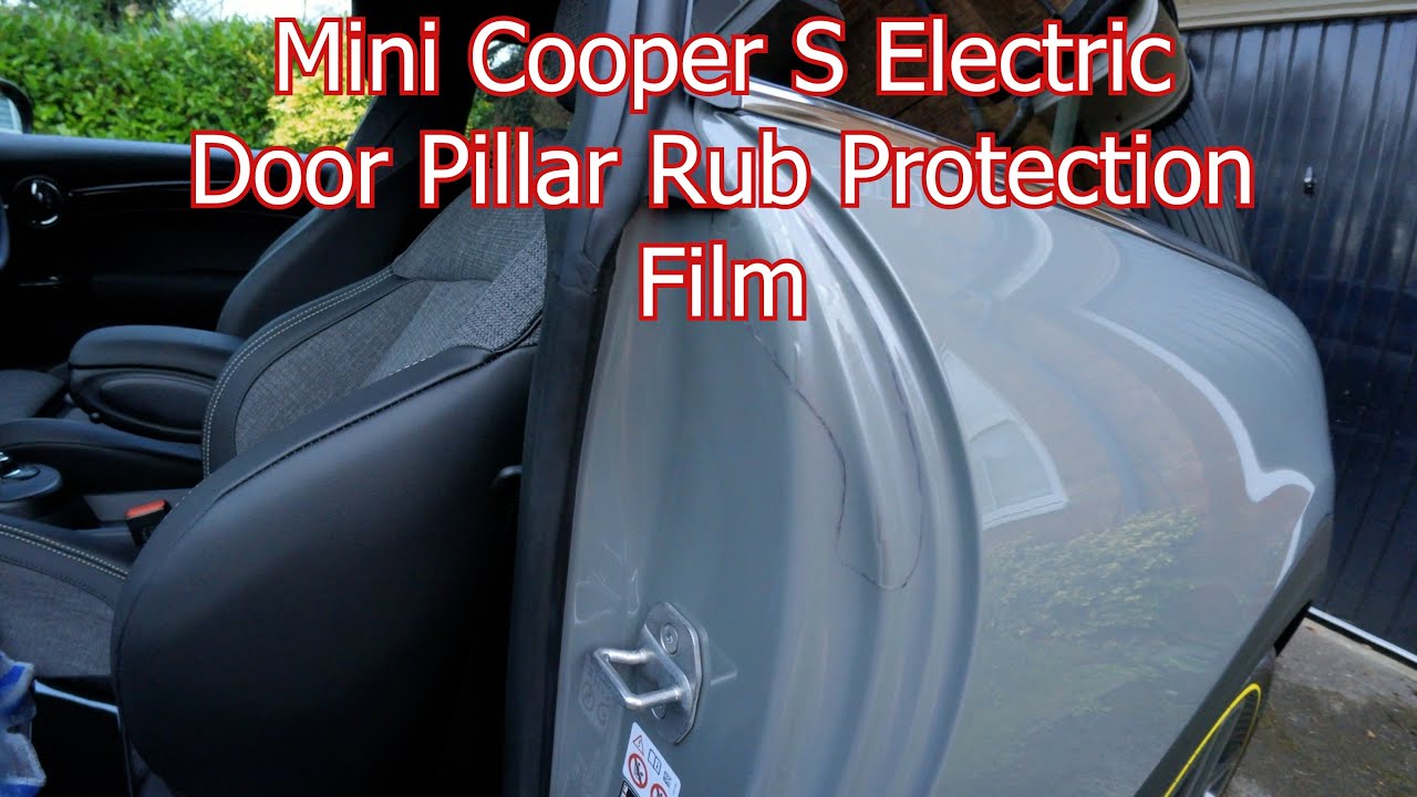 Mini Cooper S Electric F56 Door Pillar Paint Rub Protection Film