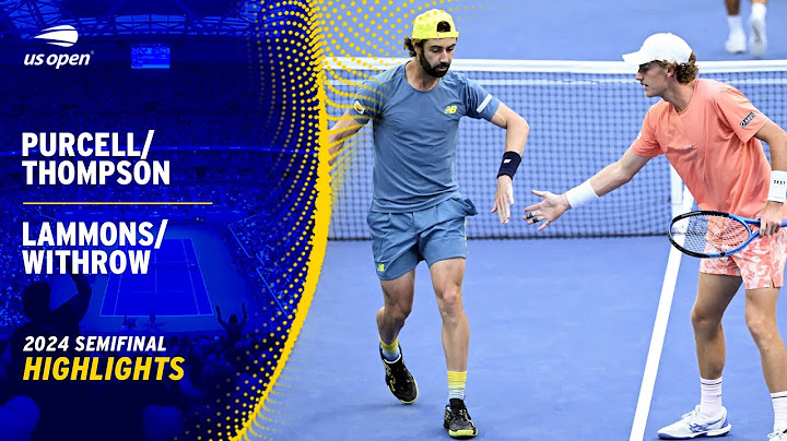 Purcell/Thompson vs. Lammons/Withrow Highlights | 2024 US Open Semifinal