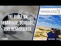 THE BIBLE ON MARRIAGE, DIVORCE, AND REMARRIAGE | EPISODE 1003