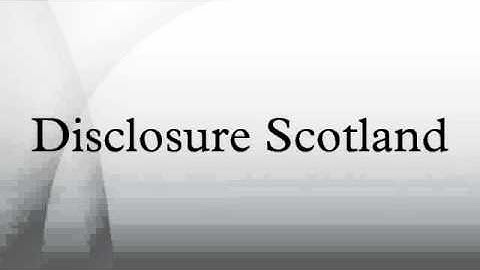 Disclosure Scotland