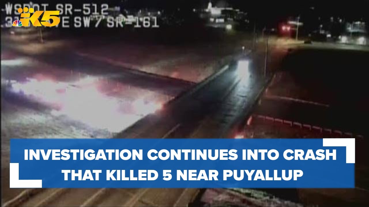 Investigation continues into crash that killed 5 near Puyallup - YouTube