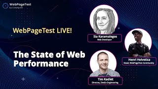 WebPageTest Live! The State of Web Performance with Sia Karamalegos